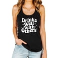 thumbnail image 2 of Drinks Well With Others Tank Top for Women Trendy Sleeveless Tee for Adults Black Tank Top Large, 2 of 4