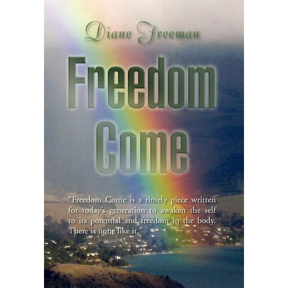 Freedom Come