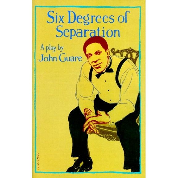 Six Degrees of Separation: A Play, (Paperback)