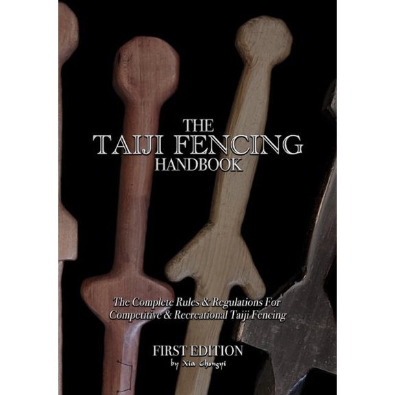 The Taiji Fencing Handbook (Paperback)