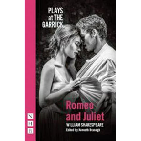 Romeo and Juliet (Romeo And Juliet Best Scenes To Act Out)