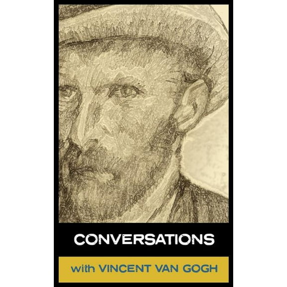 Conversations with Van Gogh, (Paperback)