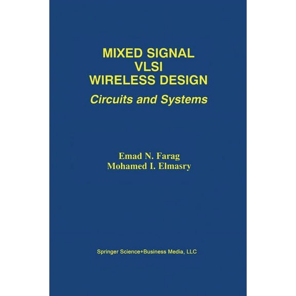 Mixed Signal VLSI Wireless Design: Circuits and Systems, (Paperback)