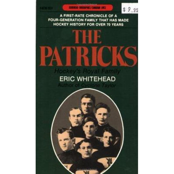 Pre-Owned The Patricks: Hockey's Royal Family (Goodread Biographies) (Paperback) 088780103X 9780887801037