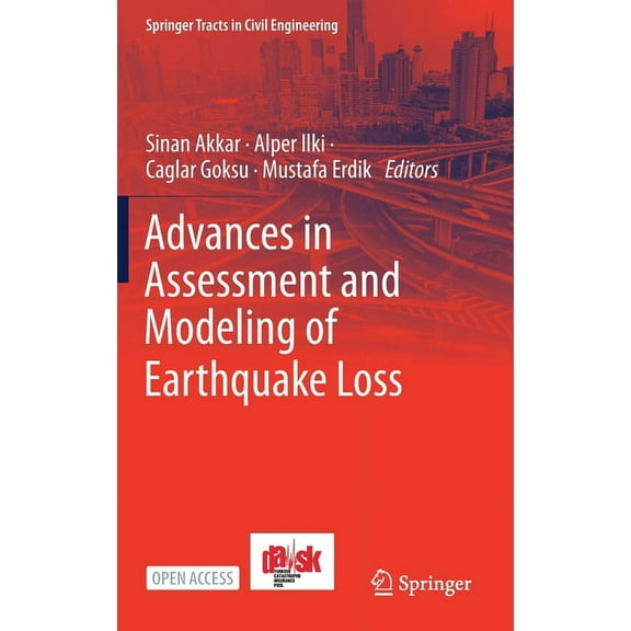 Springer Tracts in Civil Engineering Advances in Assessment and Modeling of Earthquake Loss, (Hardcover)