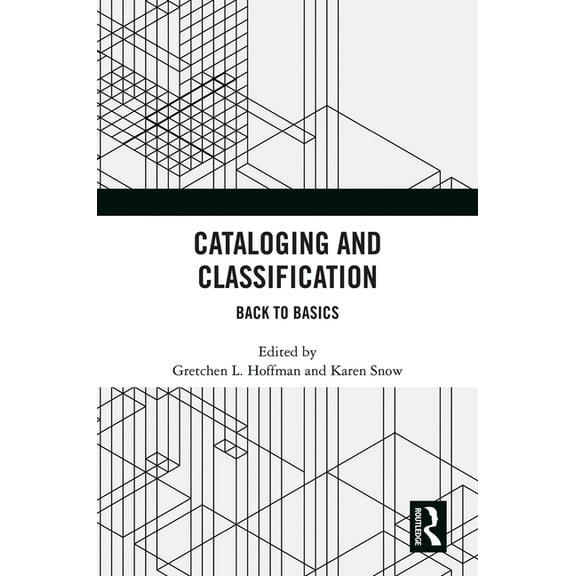 Cataloging and Classification: Back to Basics, (Paperback)