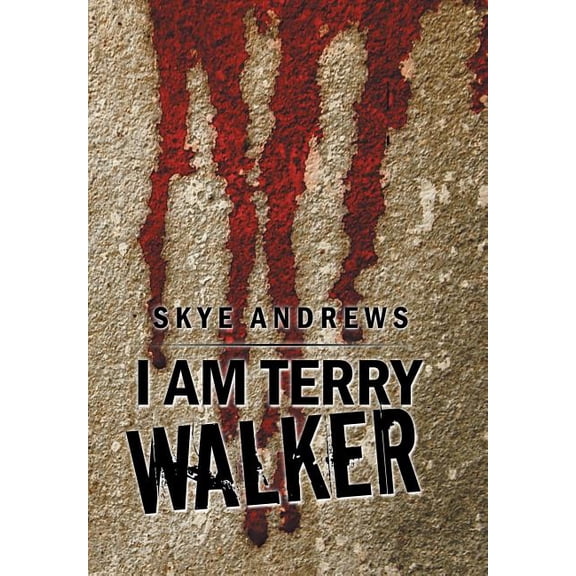 I Am Terry Walker (Hardcover)