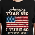 thumbnail image 3 of America Turns 250 I Turn 60 T-Shirt – Patriotic 60th Birthday Theme – Independence Day Gift, 3 of 6