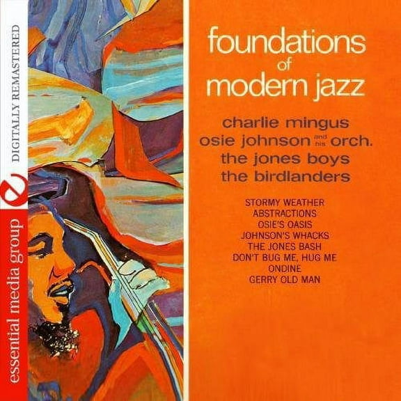 Foundations of Modern Jazz (Remaster)