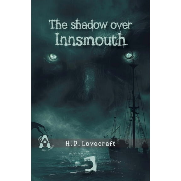 The shadow over Innsmouth, The shadow over Innsmouth, (Paperback)