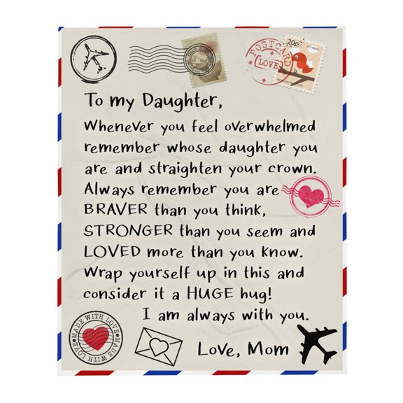 To My Daughter Letter - Whenever You Feel Overwhelmed Remember Whose Daughter Blanket Birthday Gift Home Decor, 30x40in Fleece Blanket