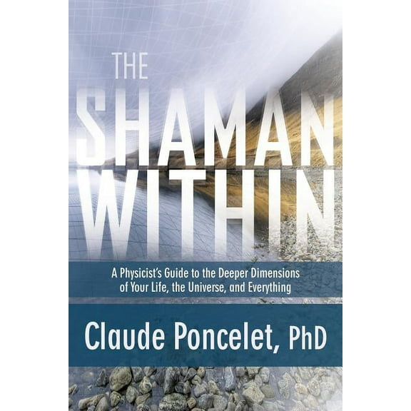 The Shaman Within, (Paperback)