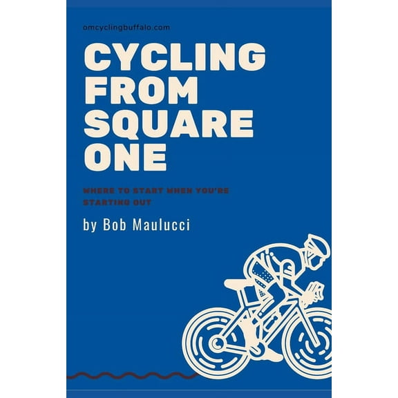 Cycling from Square One: How to be fit and fabulous on the bike (Paperback)