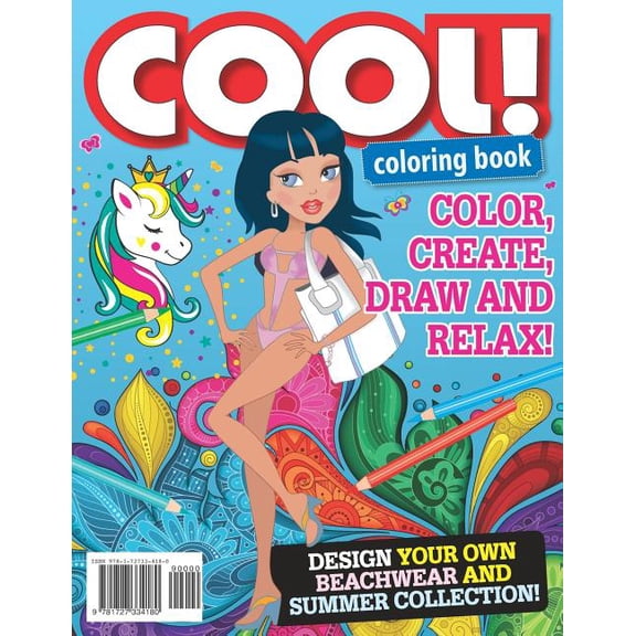 COOL! Coloring Book! Color, create, draw and relax! Design your own beachwear and summer collection!: Coloring Book Paperback 1727334183 9781727334180 COOL Media