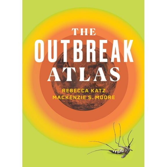 Outbreak Atlas, (Hardcover)