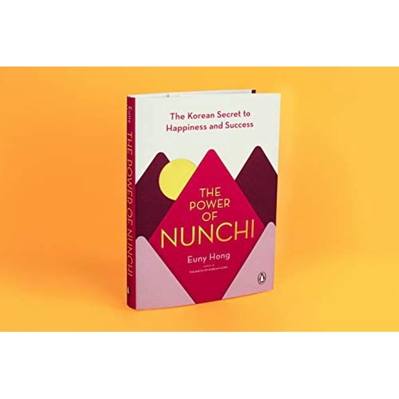 Pre-Owned The Power of Nunchi: The Korean Secret to Happiness and Success (Hardcover) 0143134469 9780143134466