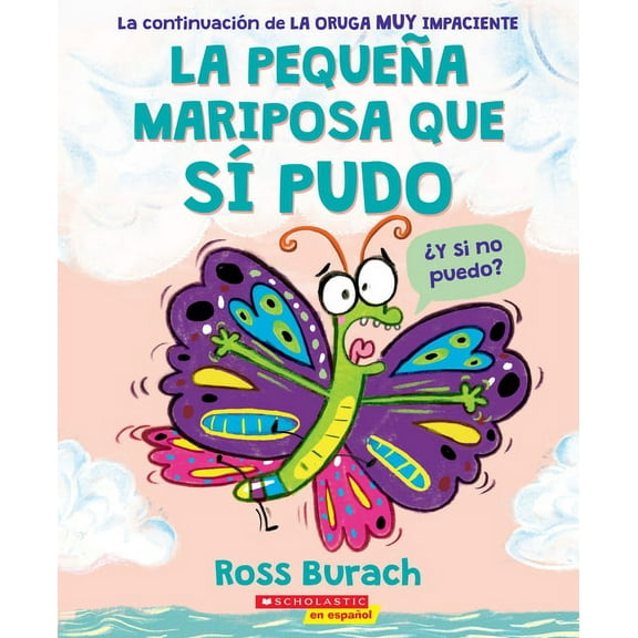 La PequeÃ±a Mariposa Que SÃ­ Pudo (the Little Butterfly That Could), (Paperback)