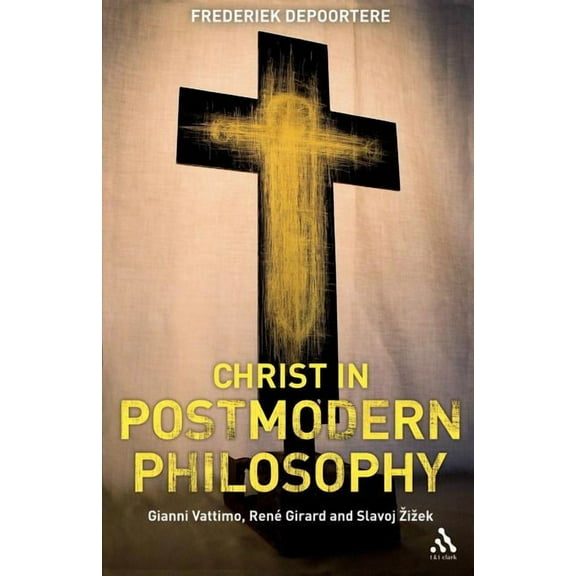 Christ in Postmodern Philosophy, (Paperback)