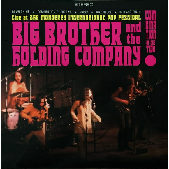 BIG BROTHER & THE HOLDING COMPANY BF 2021 - Combinaison des Deux : Enregistré en Direct au FESTIVAL INTERNATIONAL de la POP de MONTEREY