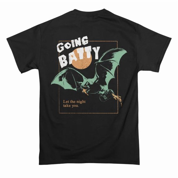 Going Batty T-Shirt Tee Gift For Him Merch For Her Apparel For Friend