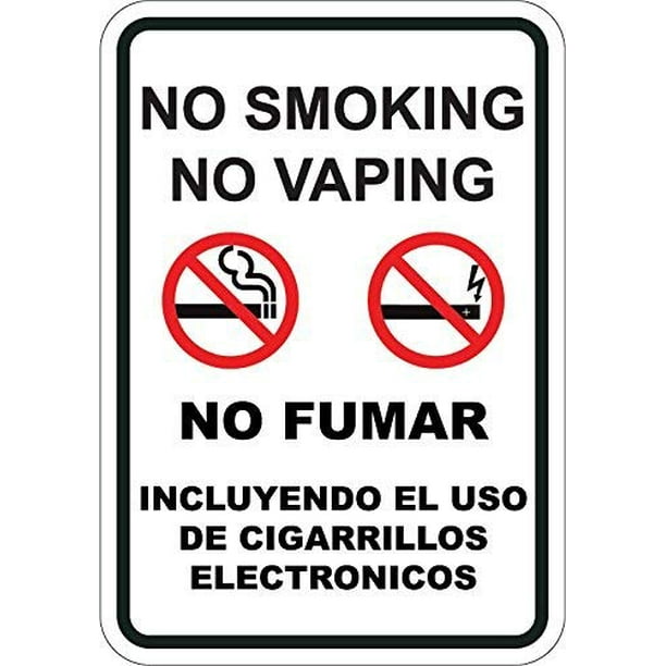 No Smoking No Vaping 7"x10" Sign English and Spanish Keep Property