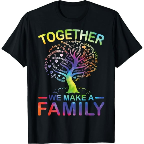 Together We Make A Family Matching Family Reunion Party 2025 T-ShirtMen and women, Black T-shirt, size: Extra large