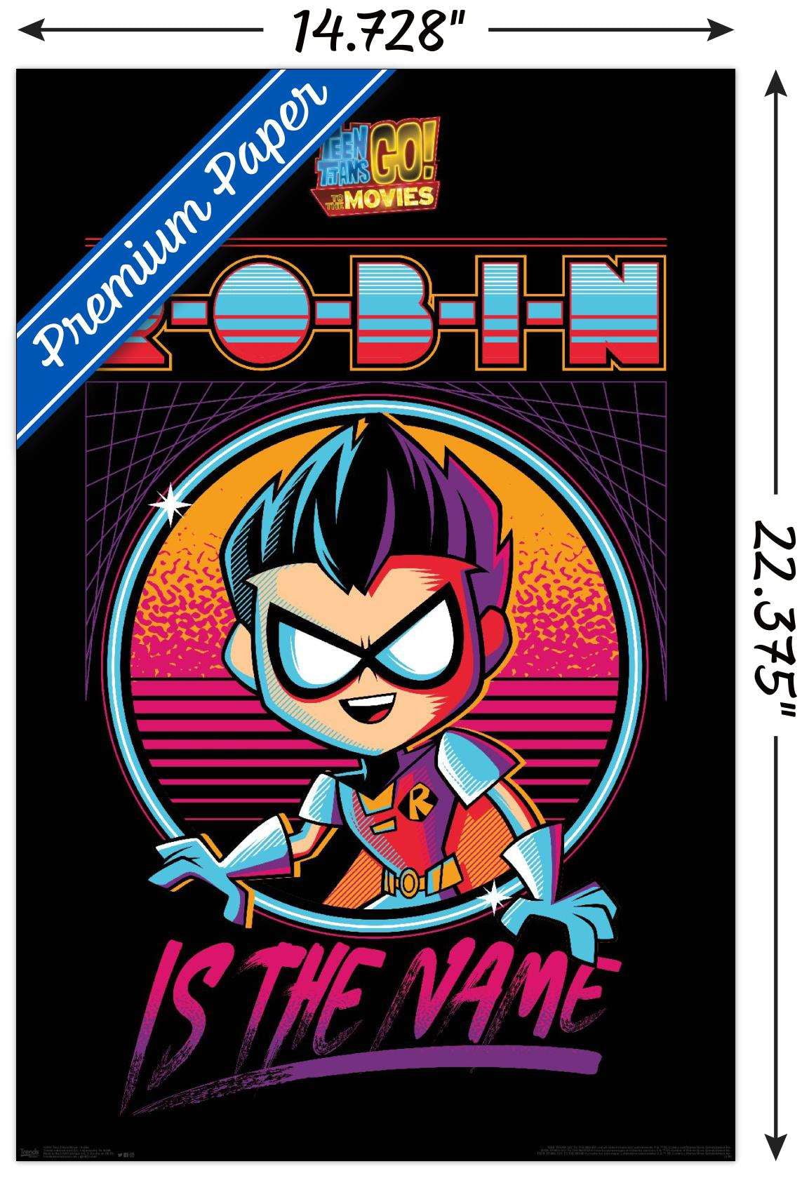 DC Comics Movie - Teen Titans Go! To The Movies - Robin Wall Poster, 14.725" x 22.375"