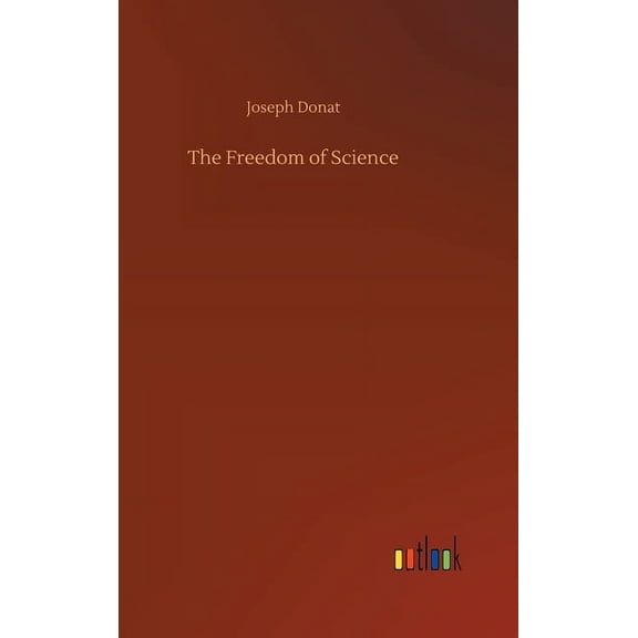 The Freedom of Science (Hardcover)