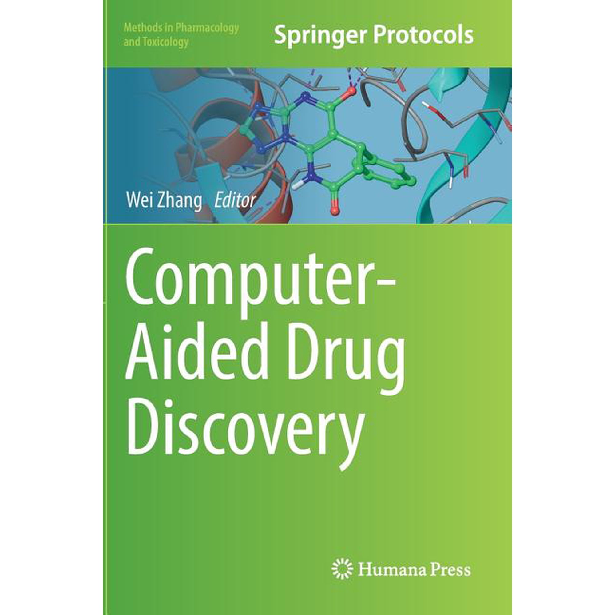 Methods in Pharmacology and Toxicology Computer-Aided Drug Discovery (Hardcover)