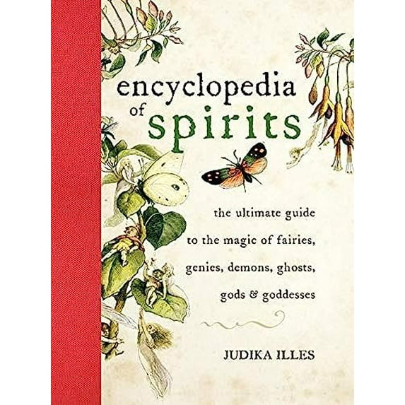 Pre-Owned Encyclopedia of Spirits: The Ultimate Guide to the Magic of Fairies, Genies, Demons, Ghosts, Gods & Goddesses A Comprehensive Reference for Witchcraft, Folklore, and Spirituality, 9780061350245,