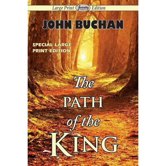 The Path of the King (Large Print Edition)