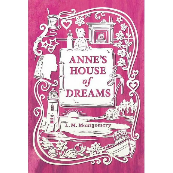 Anne of Green Gables Novel Anne's House of Dreams, (Hardcover)