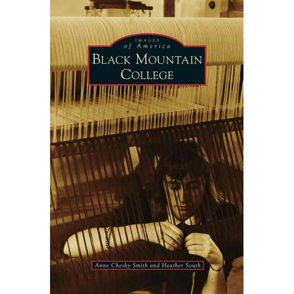 Black Mountain College, (Hardcover)