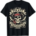thumbnail image 2 of 100% Cotton Unisex Halloween Skull Let The Pirate Shenanigans Begin T-Shirt, 2 of 5