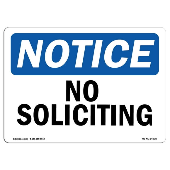 OSHA Notice Sign - No Soliciting | Aluminum Sign | Protect Your Business, Construction Site, Warehouse & Shop Area | Made in The USA