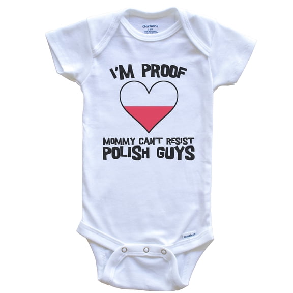 I'm Proof Mommy Can't Resist Polish Guys Poland Flag Heart Baby Bodysuit, 0-3 Months White