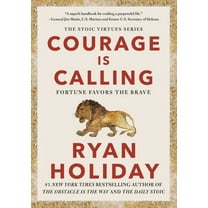 Courage Is Calling: Fortune Favors the Brave (Hardcover)