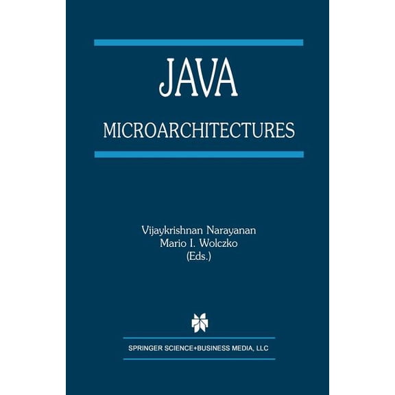 The Springer International Engineering a Java Microarchitectures, Book 679, (Paperback)
