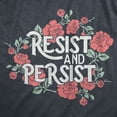 thumbnail image 2 of Womens Resist and Persist T Shirt Funny Awesome Motivating Empowering Flower Tee for Ladies Womens Graphic Tees, 2 of 9