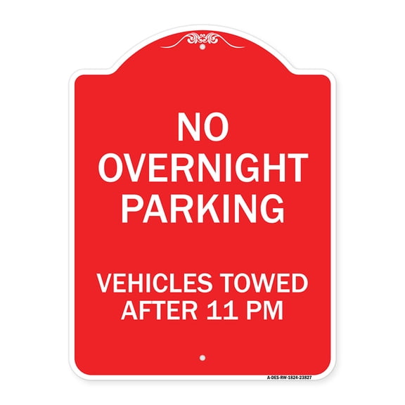 SignMission A-DES-RW-1824-23827 18 x 24 in. Designer Series Sign - No Overnight Parking Vehicles Towed After 11 PM, Red & White
