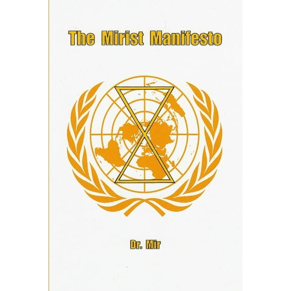 The Mirist Manifesto, (Paperback)