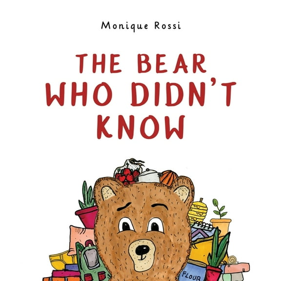 The bear who didn't know, (Paperback)
