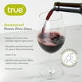 thumbnail image 3 of True Shatterproof Wine Glasses, Unbreakable Party Drinking Glasses, 21 oz, 3 of 5