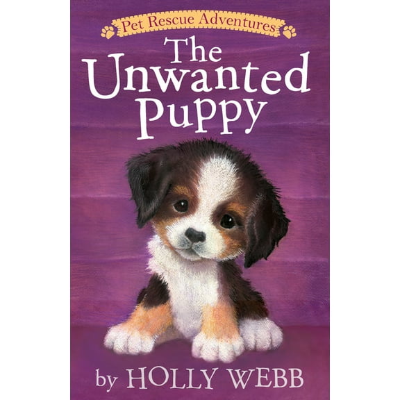Pre-Owned The Unwanted Puppy (Paperback) 1680104497 9781680104493