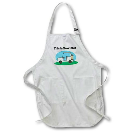 

3dRose This Is How I Roll Golf Cart Golfing Design - Full Length Apron 24 by 30-inch White With Pockets