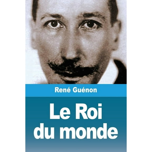 Le Roi du monde, (Paperback)