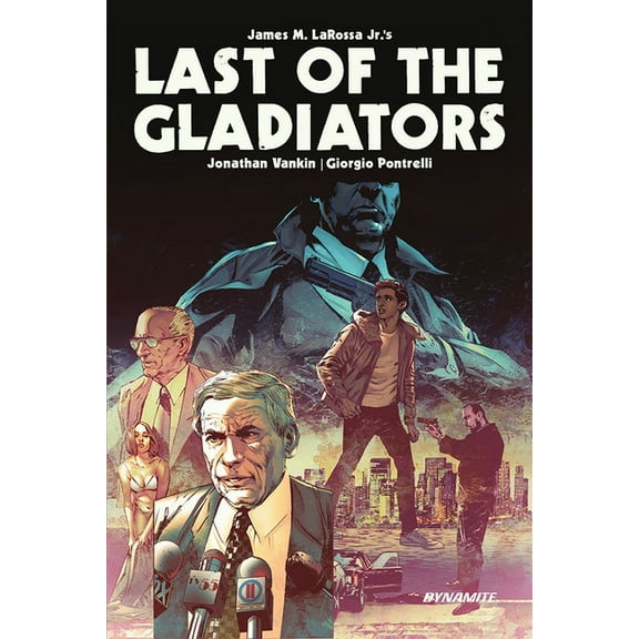 Last of the Gladiators, (Hardcover)