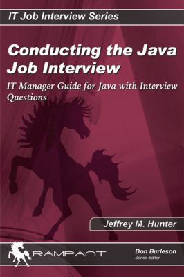 Pre-Owned Conducting the Java Job Interview: IT Manager Guide for Java ...
