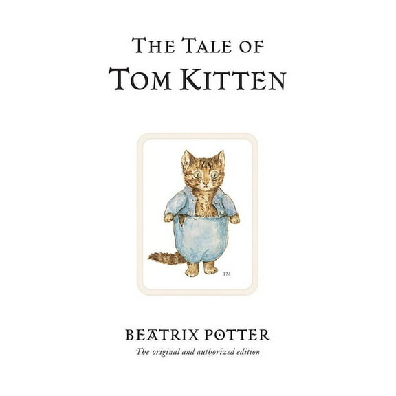 Peter Rabbit The Tale of Tom Kitten, Book 8, (Hardcover)