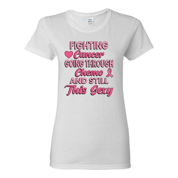 Wild Bobby, Fighting Cancer And Still Sexy, Breast Cancer Awareness, Women Graphic Tee, White, X-Large